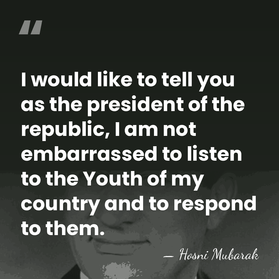 I would like to tell you as the president of the republic,&hellip; - Hosni Mubarak