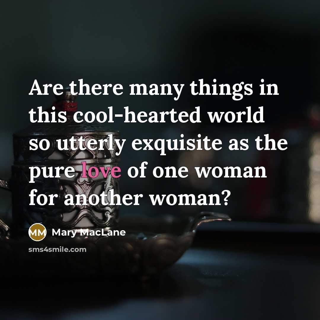 “Are there many things in this cool-hearted world so utterly…” quote by Mary MacLane