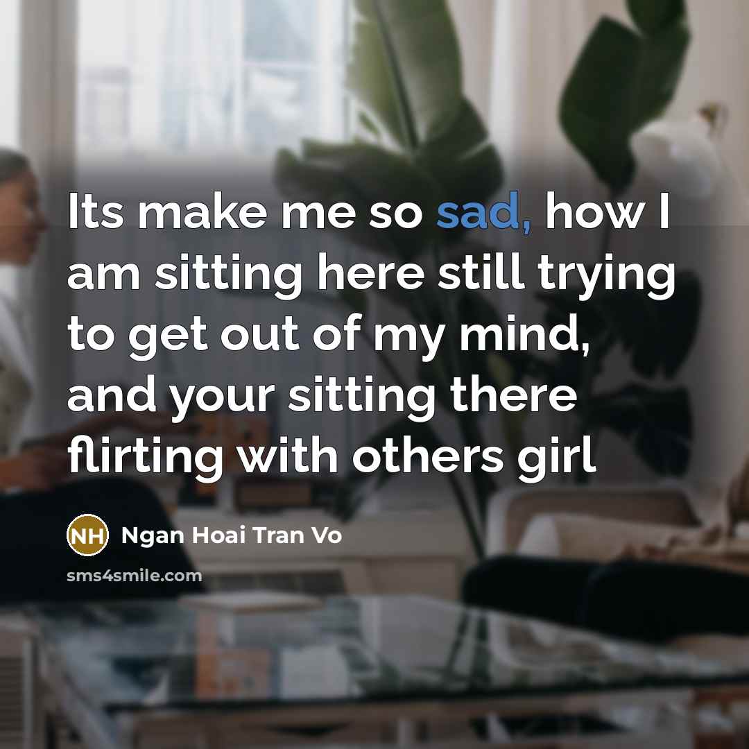 “Its make me so sad, how I am sitting here…” quote by Ngan Hoai Tran Vo