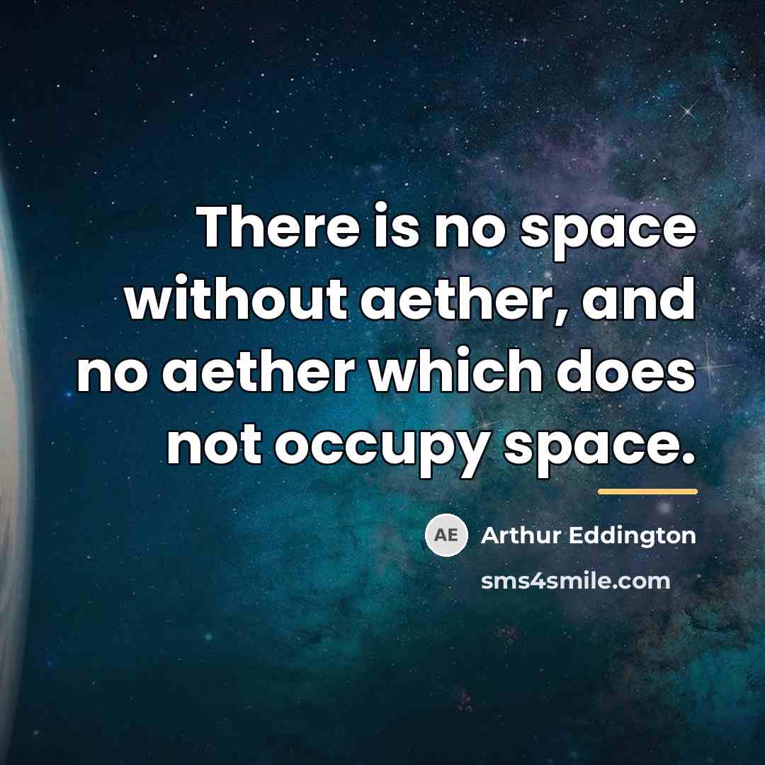 “There is no space without aether, and no aether which…” quote by Arthur Eddington