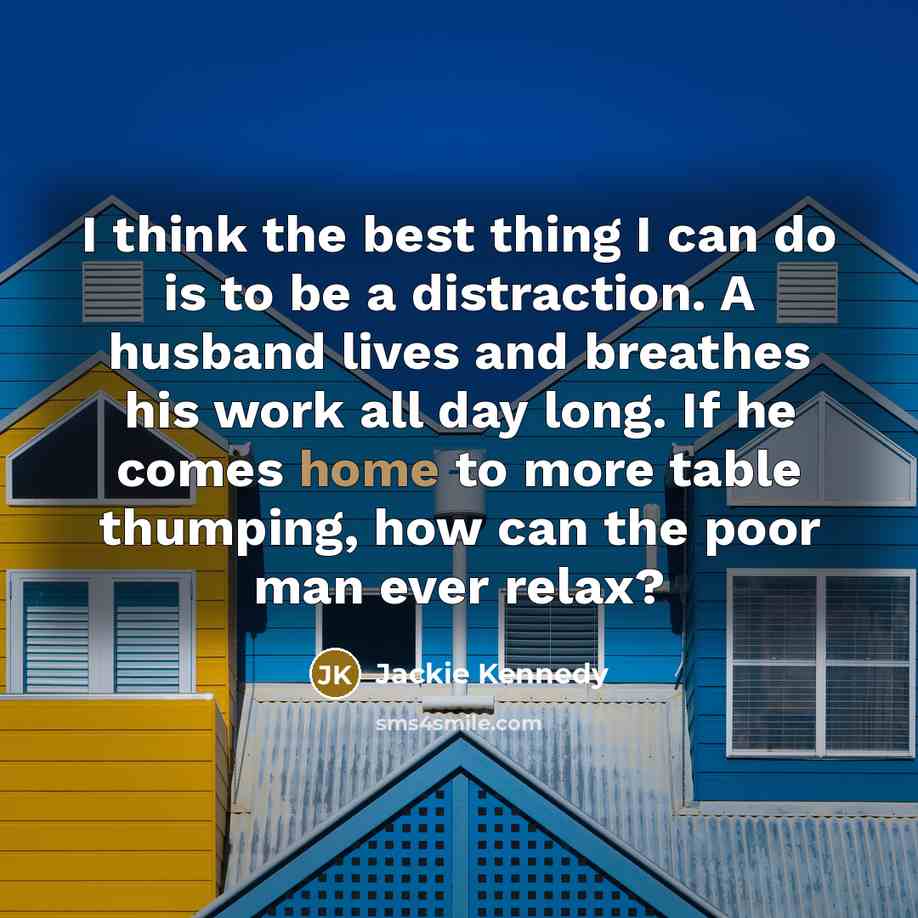 “I think the best thing I can do is to…” quote by Jackie Kennedy