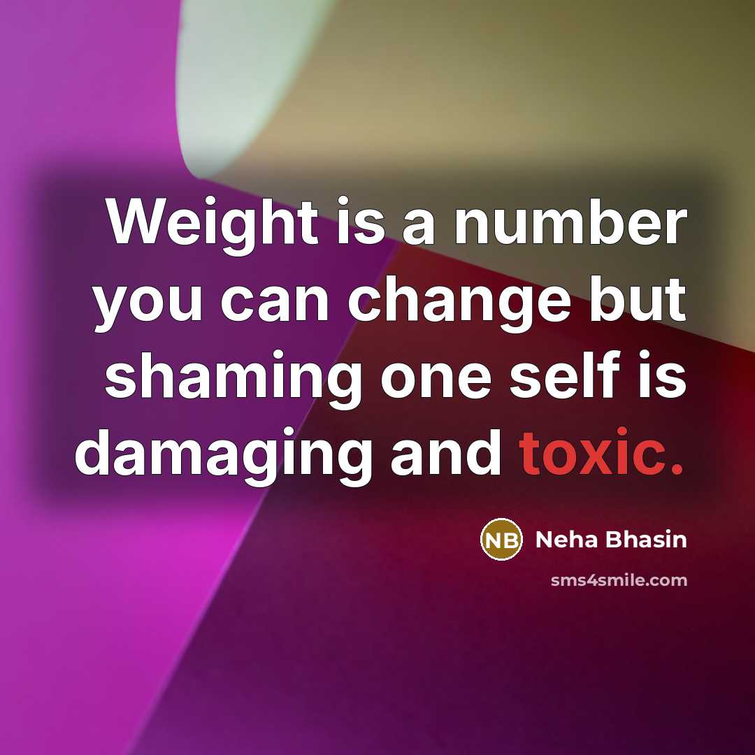 “Weight is a number you can change but shaming one…” quote by Neha Bhasin