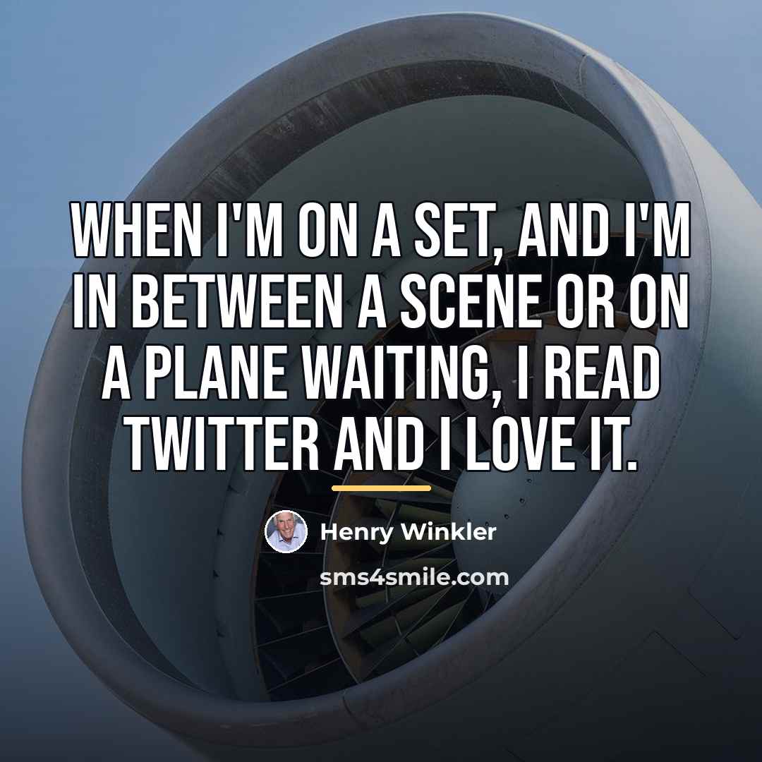 “When I'm on a set, and I'm in between a…” quote by Henry Winkler