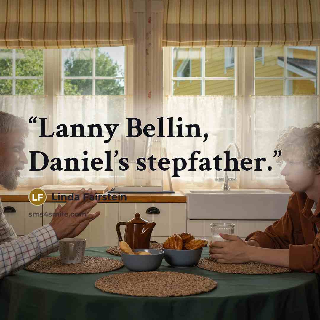 “Lanny Bellin, Daniel’s stepfather.” quote by Linda Fairstein
