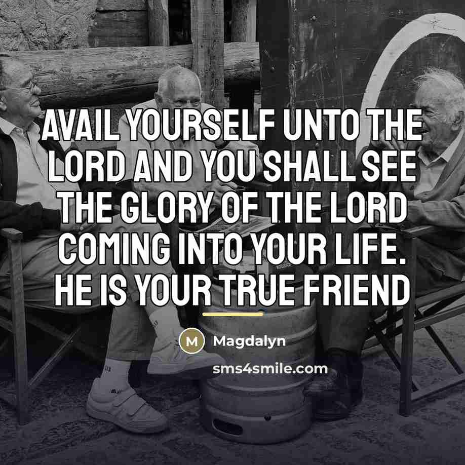 “Avail yourself unto The Lord and you shall see the…” quote by Magdalyn
