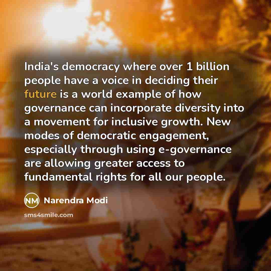 “India's democracy where over 1 billion people have a voice…” quote by Narendra Modi