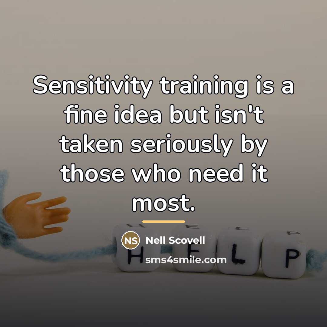 “Sensitivity training is a fine idea but isn't taken seriously…” quote by Nell Scovell