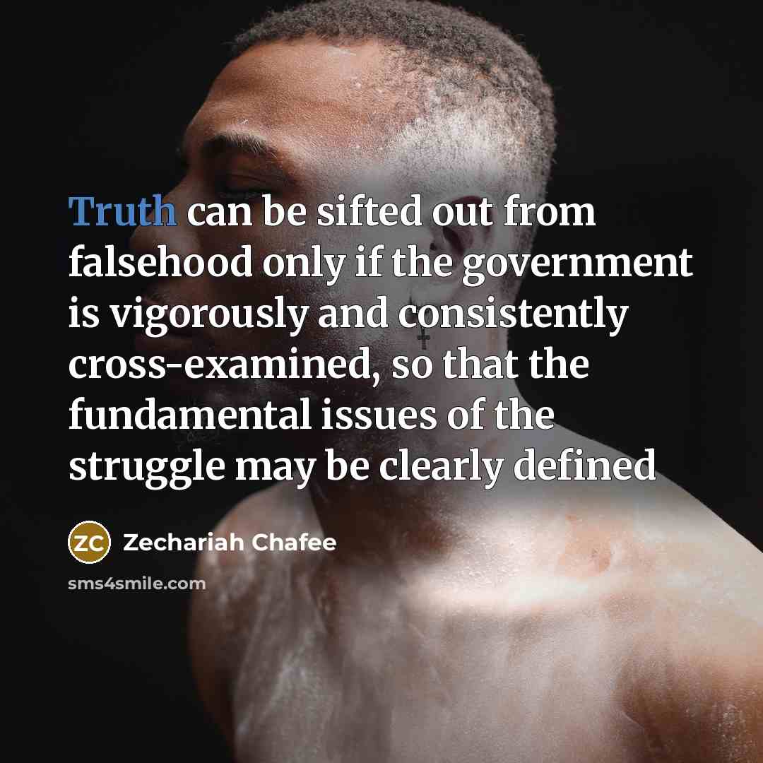 “Truth can be sifted out from falsehood only if the…” quote by Zechariah Chafee