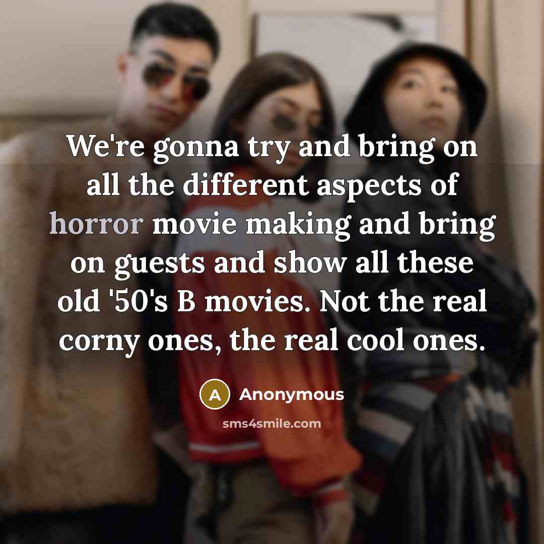 “We're gonna try and bring on all the different aspects…” quote by Anonymous