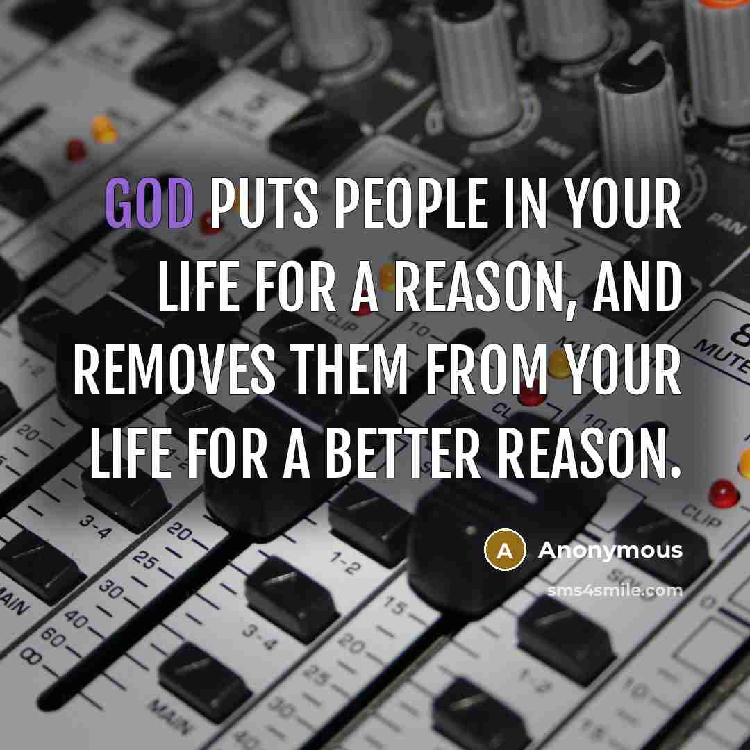 “God puts people in your life for a reason, and…” quote by Anonymous