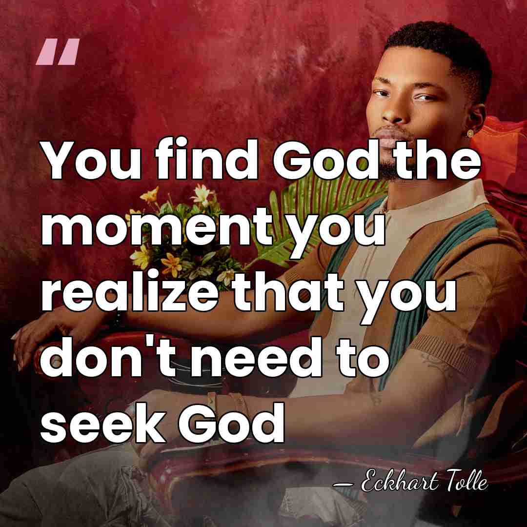 You find God the moment you realize that you don't need to&hellip; - Eckhart Tolle