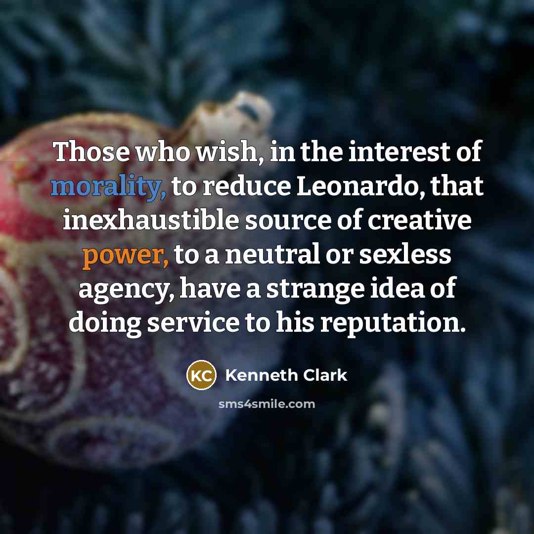 “Those who wish, in the interest of morality, to reduce…” quote by Kenneth Clark