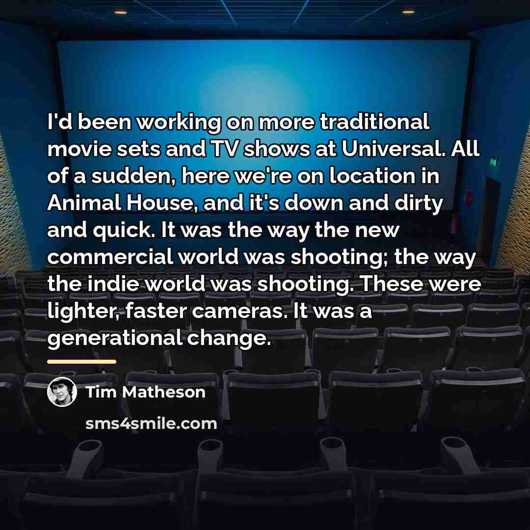 “I'd been working on more traditional movie sets and TV…” quote by Tim Matheson