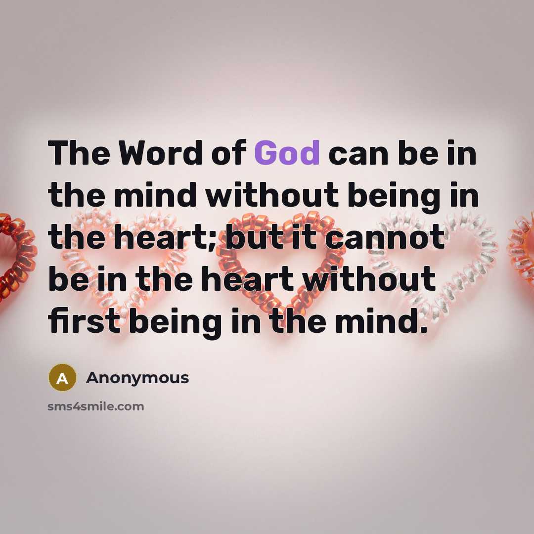 “The Word of God can be in the mind without…” quote by Anonymous