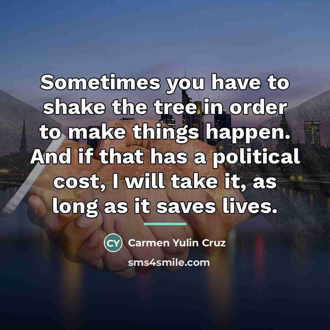 “Sometimes you have to shake the tree in order to…” quote by Carmen Yulin Cruz