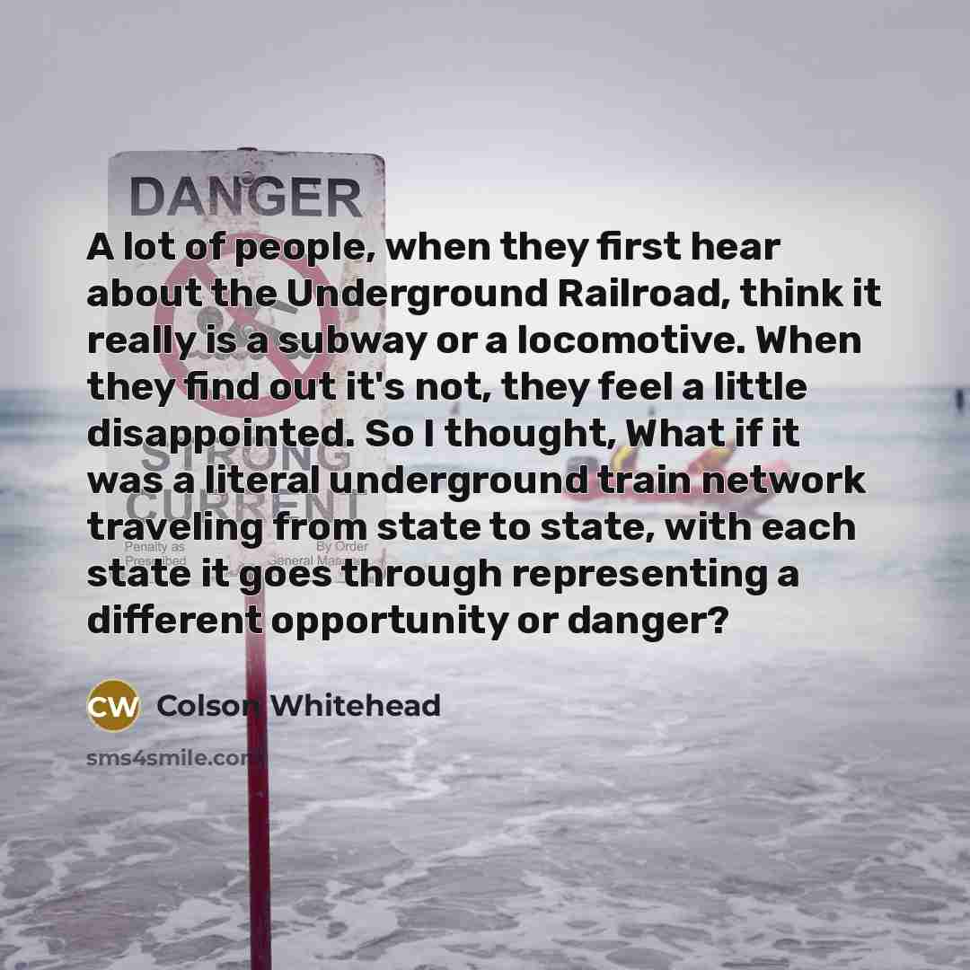 “A lot of people, when they first hear about the…” quote by Colson Whitehead