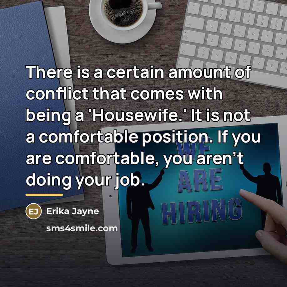 “There is a certain amount of conflict that comes with…” quote by Erika Jayne