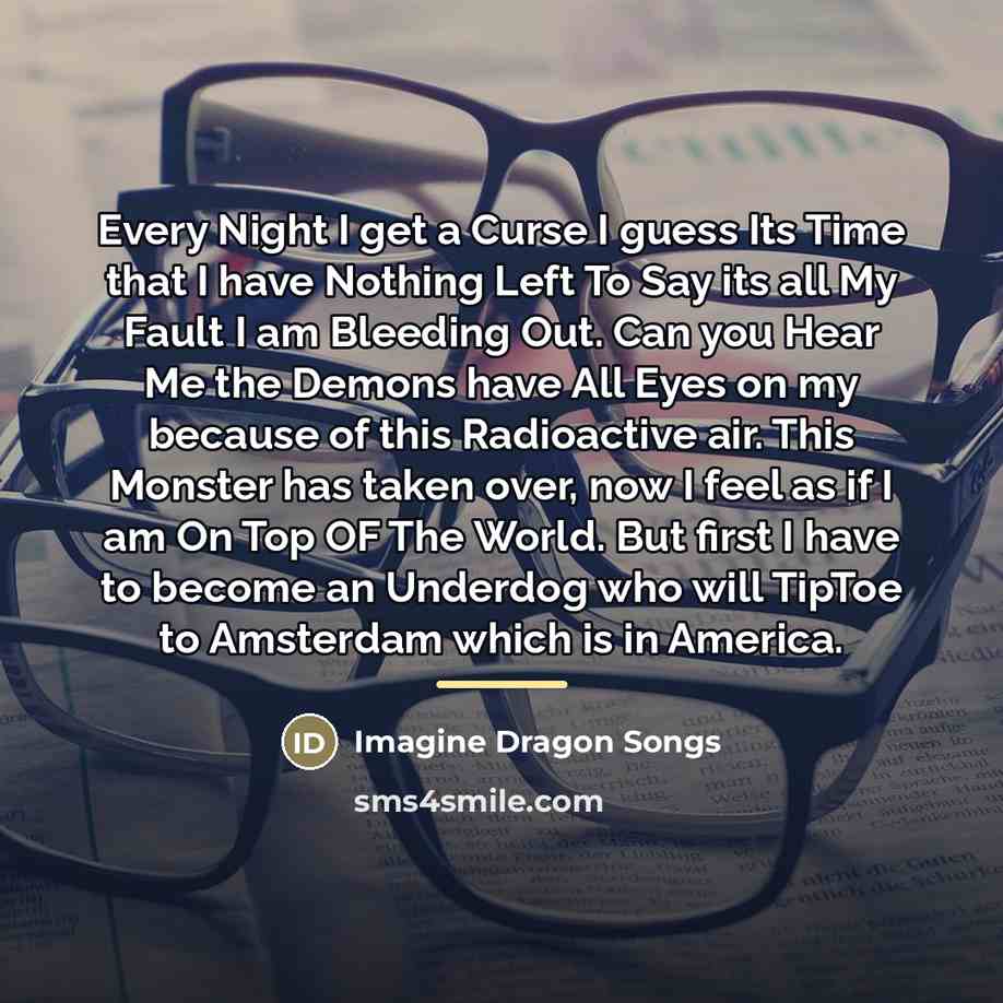 “Every Night I get a Curse I guess Its Time…” quote by Imagine Dragon Songs