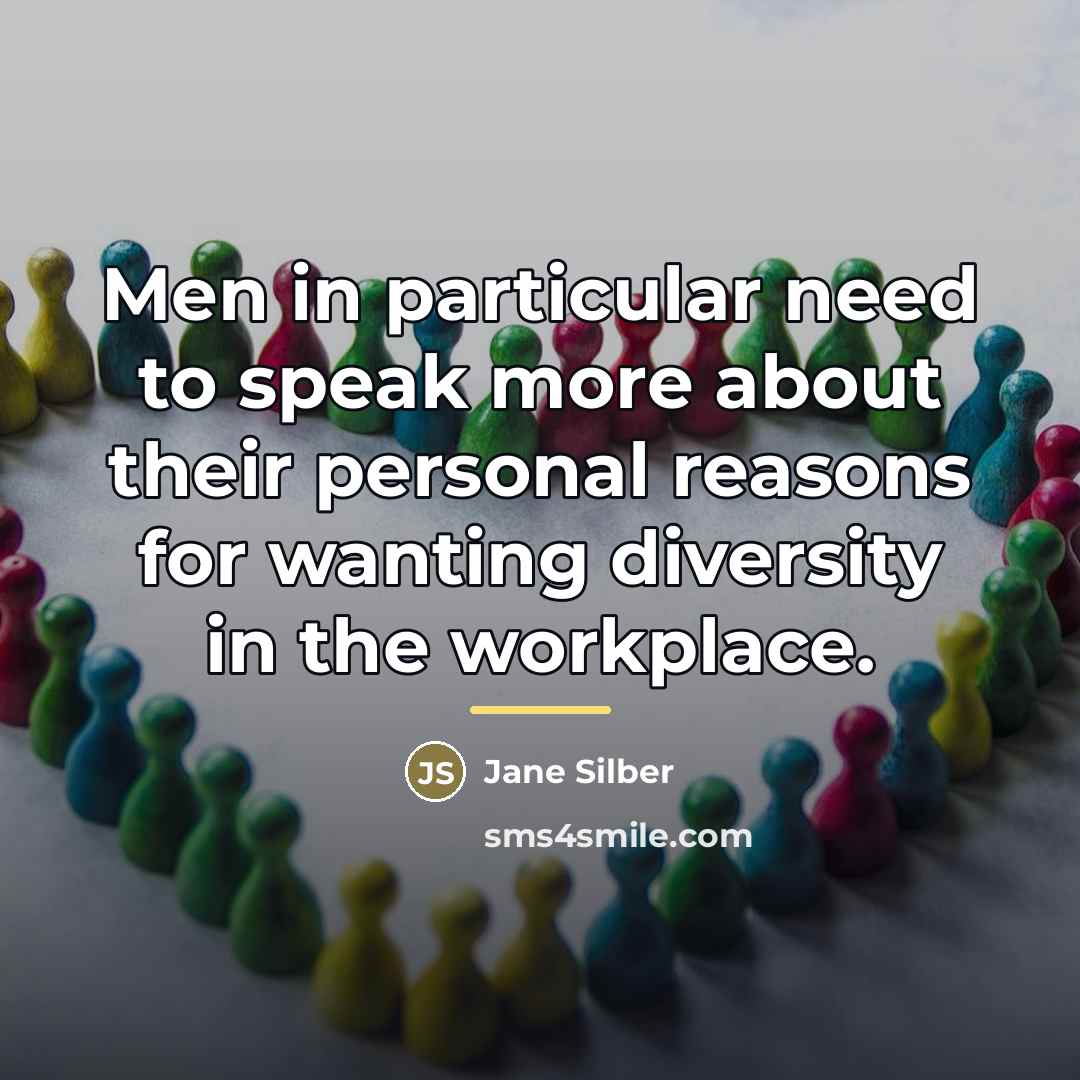 “Men in particular need to speak more about their personal…” quote by Jane Silber