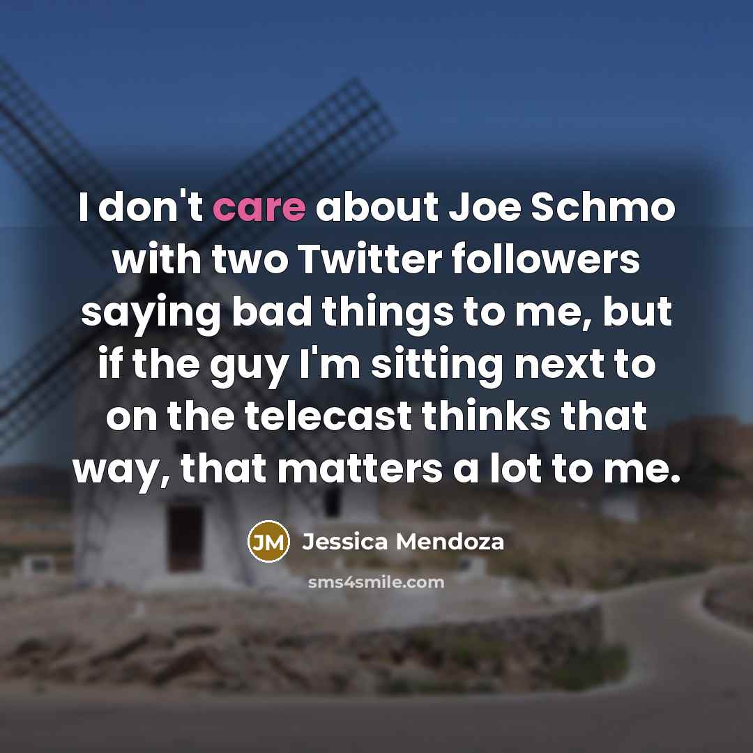 “I don't care about Joe Schmo with two Twitter followers…” quote by Jessica Mendoza