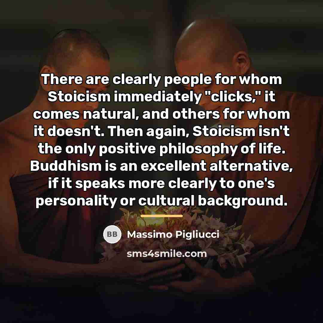 “There are clearly people for whom Stoicism immediately "clicks," it…” quote by Massimo Pigliucci