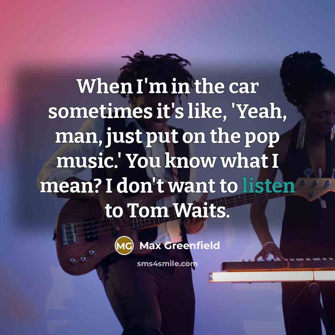 “When I'm in the car sometimes it's like, 'Yeah, man,…” quote by Max Greenfield