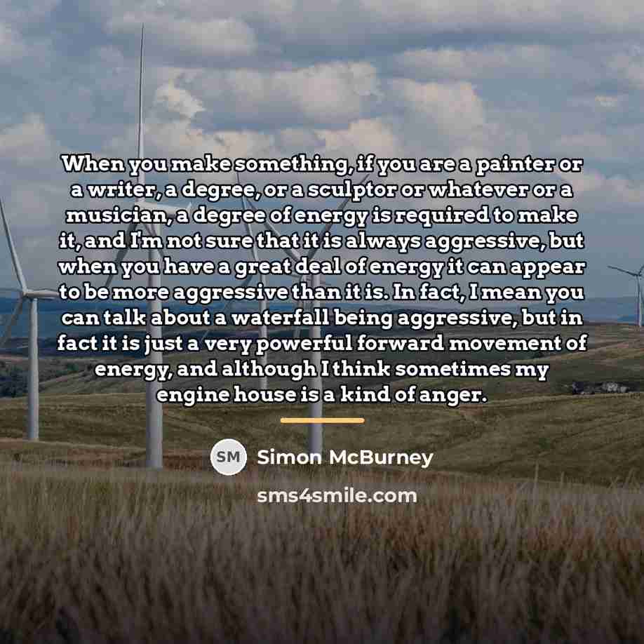 “When you make something, if you are a painter or…” quote by Simon McBurney