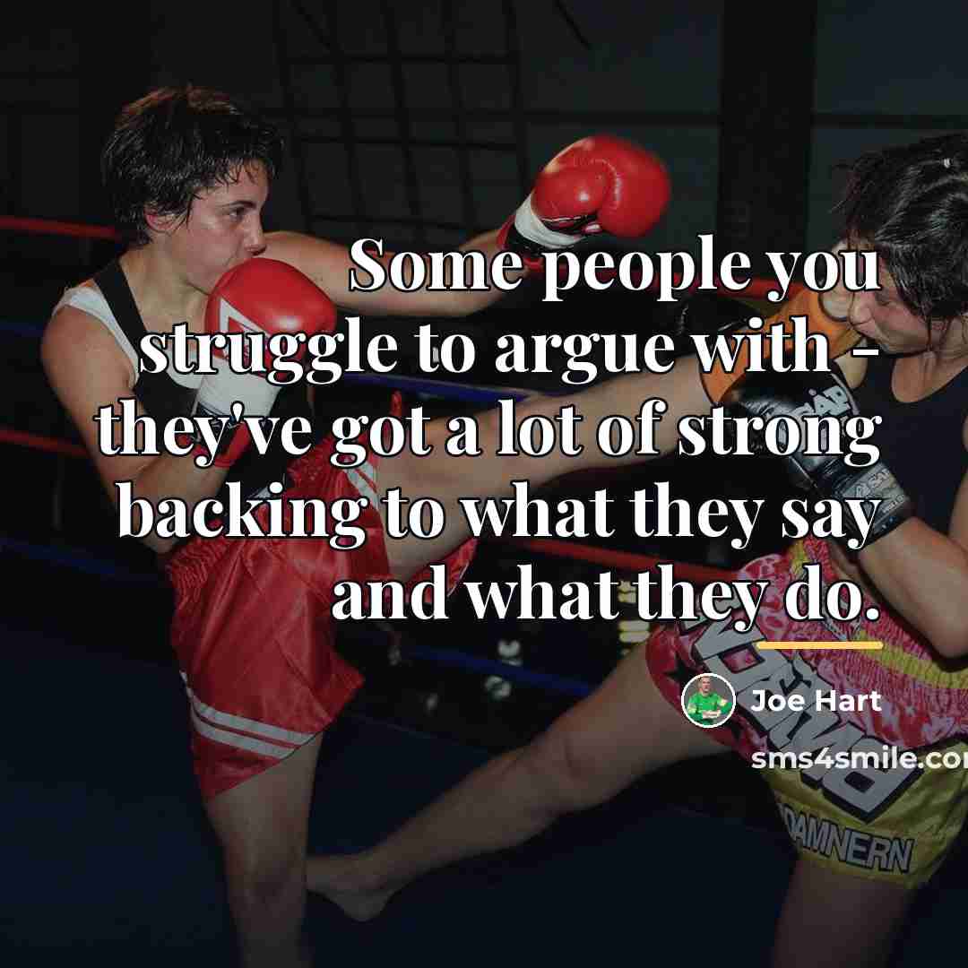 “Some people you struggle to argue with - they've got…” quote by Joe Hart