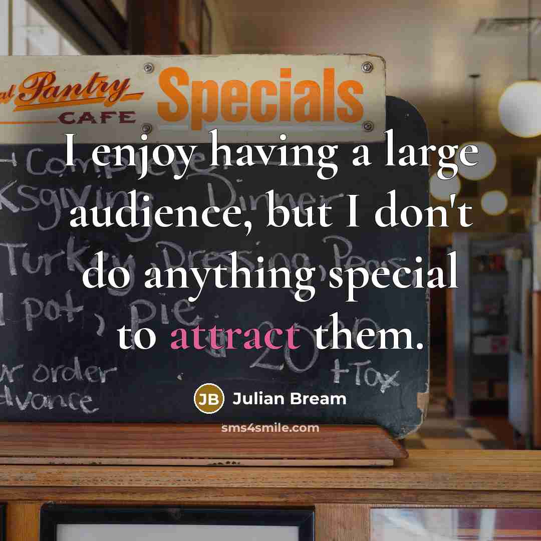 “I enjoy having a large audience, but I don't do…” quote by Julian Bream