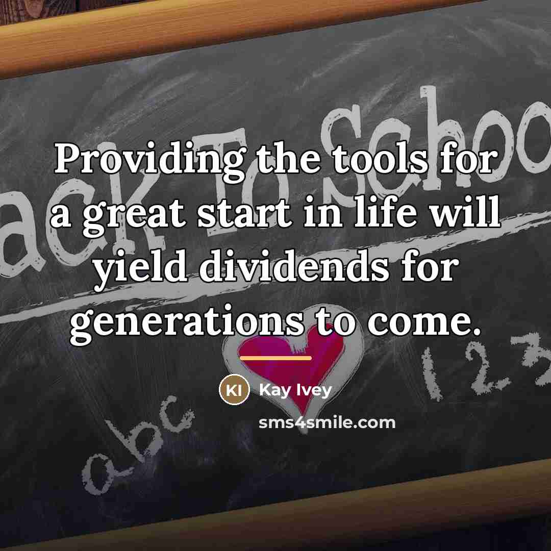 “Providing the tools for a great start in life will…” quote by Kay Ivey