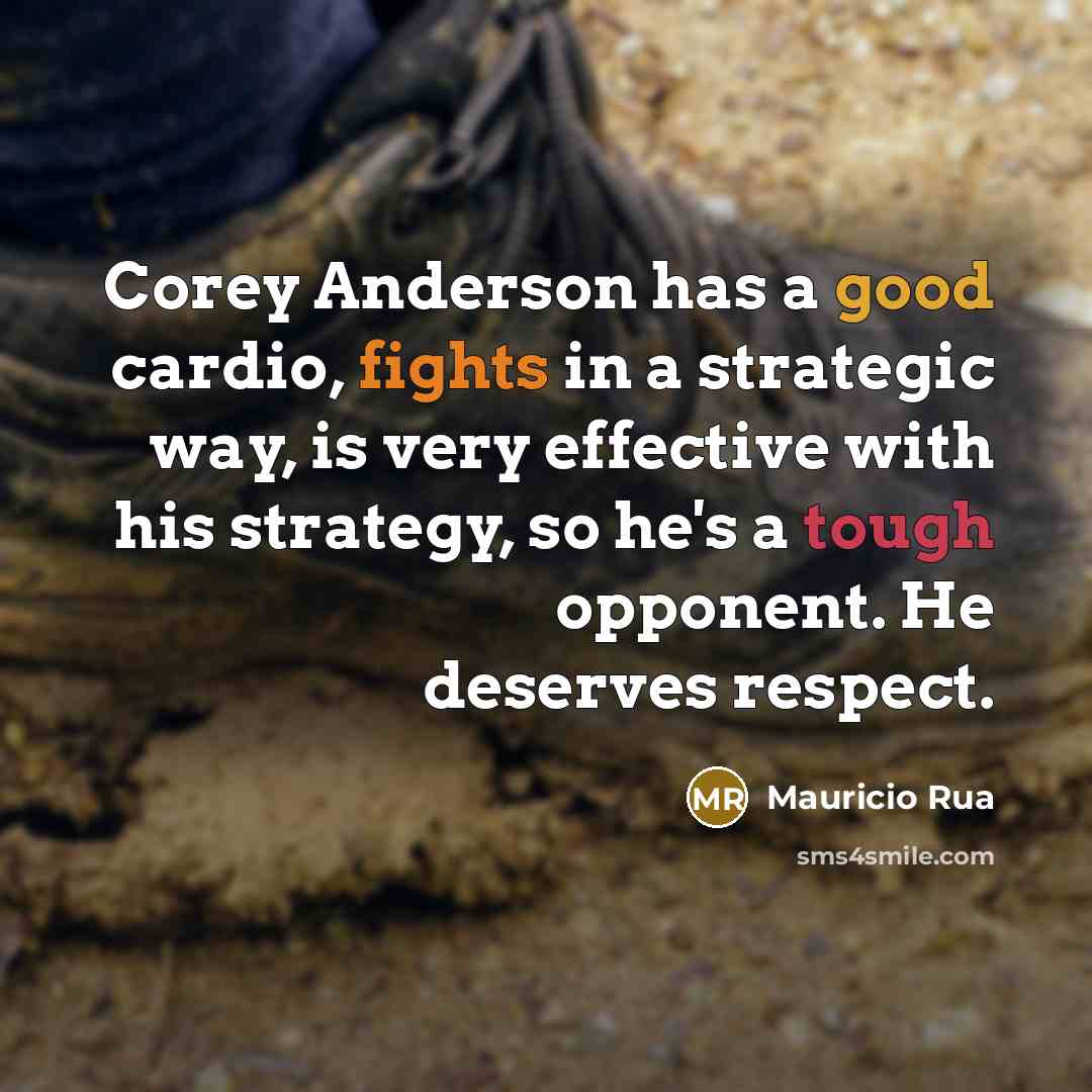 “Corey Anderson has a good cardio, fights in a strategic…” quote by Mauricio Rua