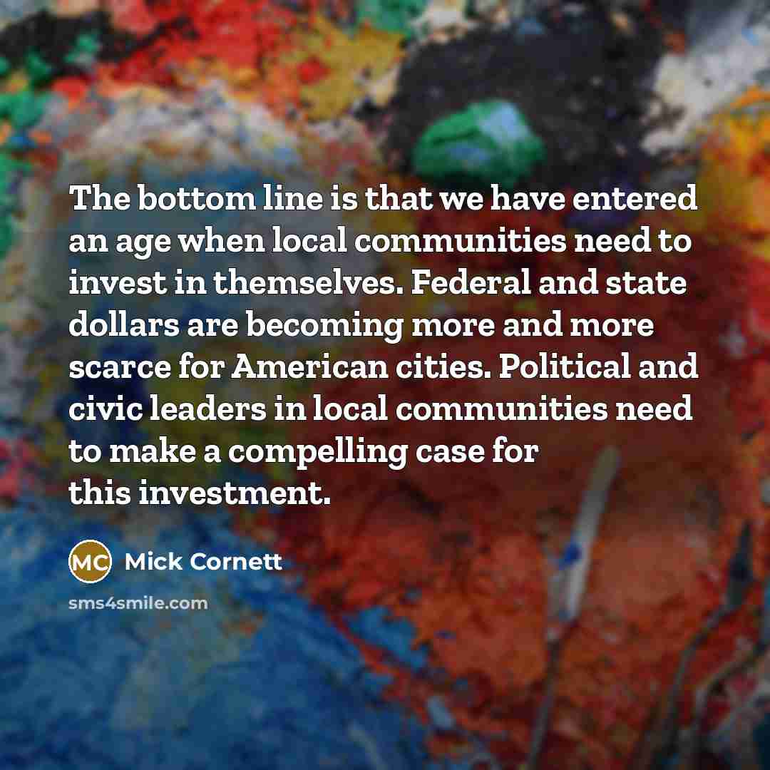 “The bottom line is that we have entered an age…” quote by Mick Cornett