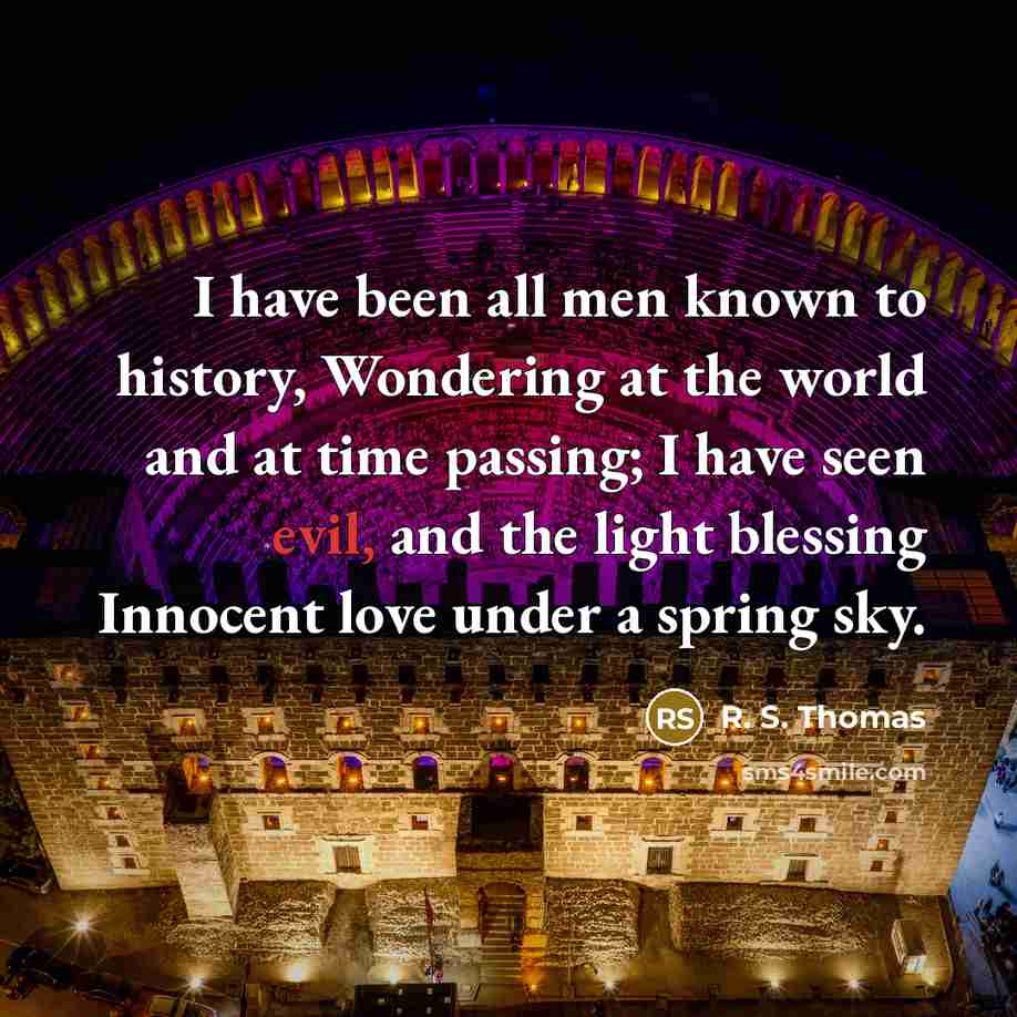 “I have been all men known to history, Wondering at…” quote by R. S. Thomas