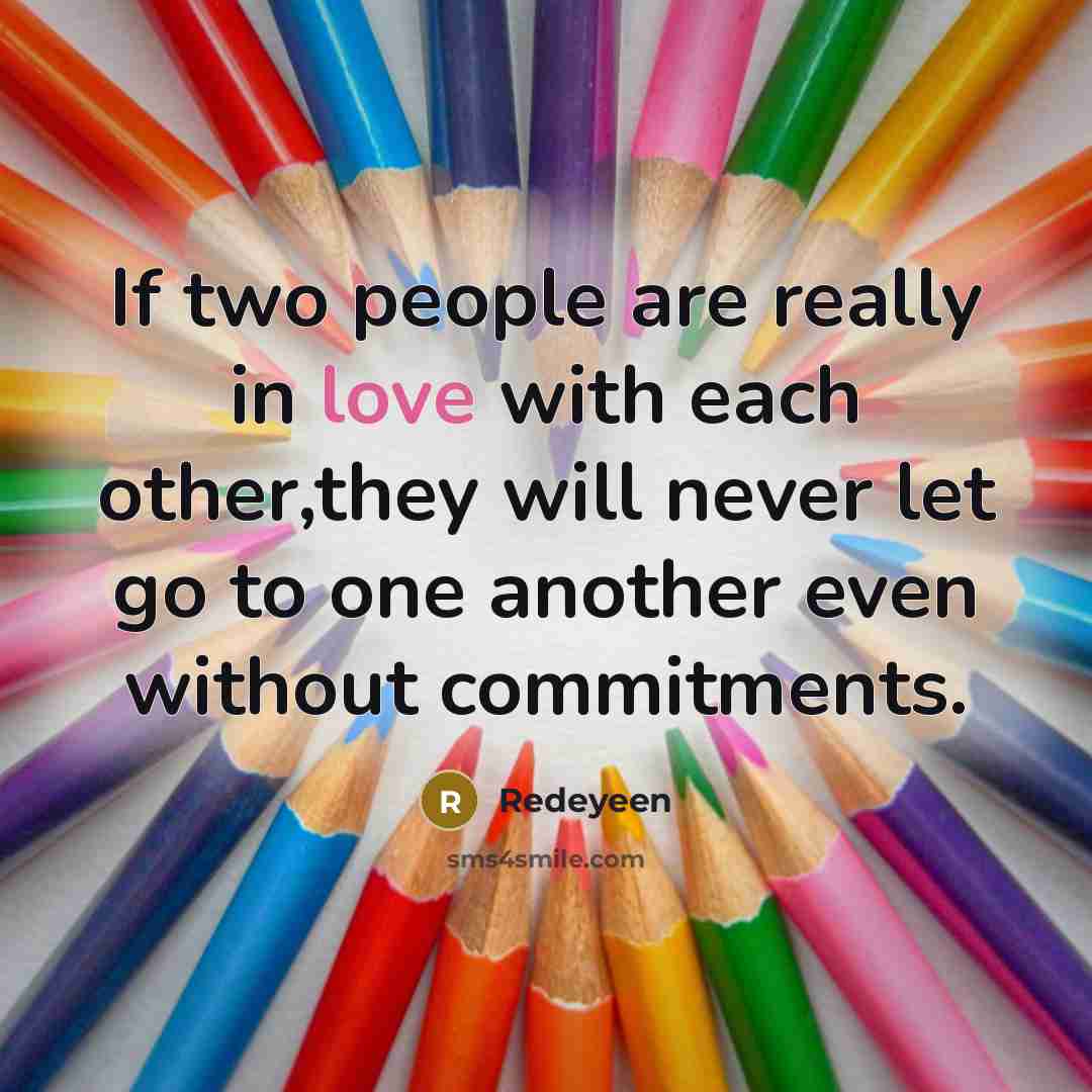 “If two people are really in love with each other,they…” quote by Redeyeen
