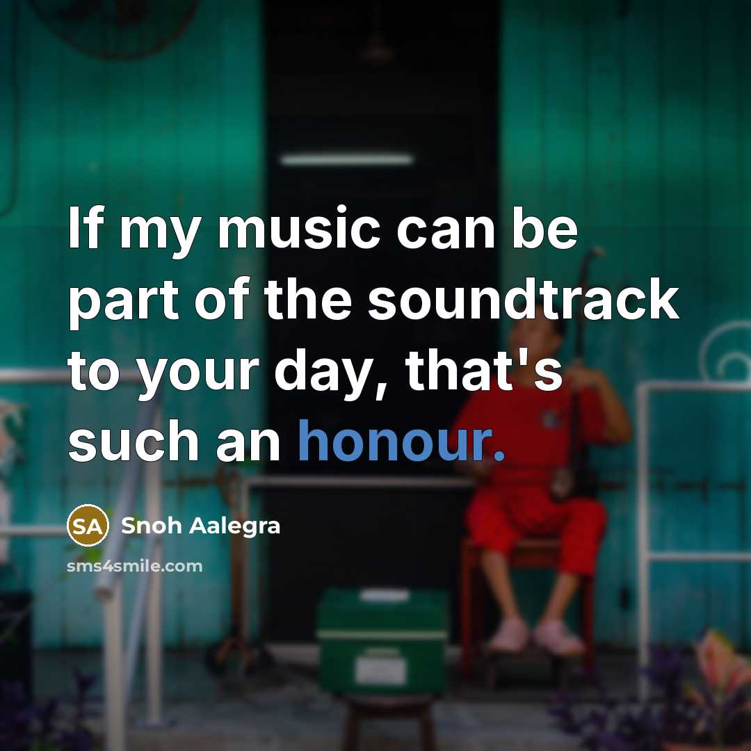 “If my music can be part of the soundtrack to…” quote by Snoh Aalegra