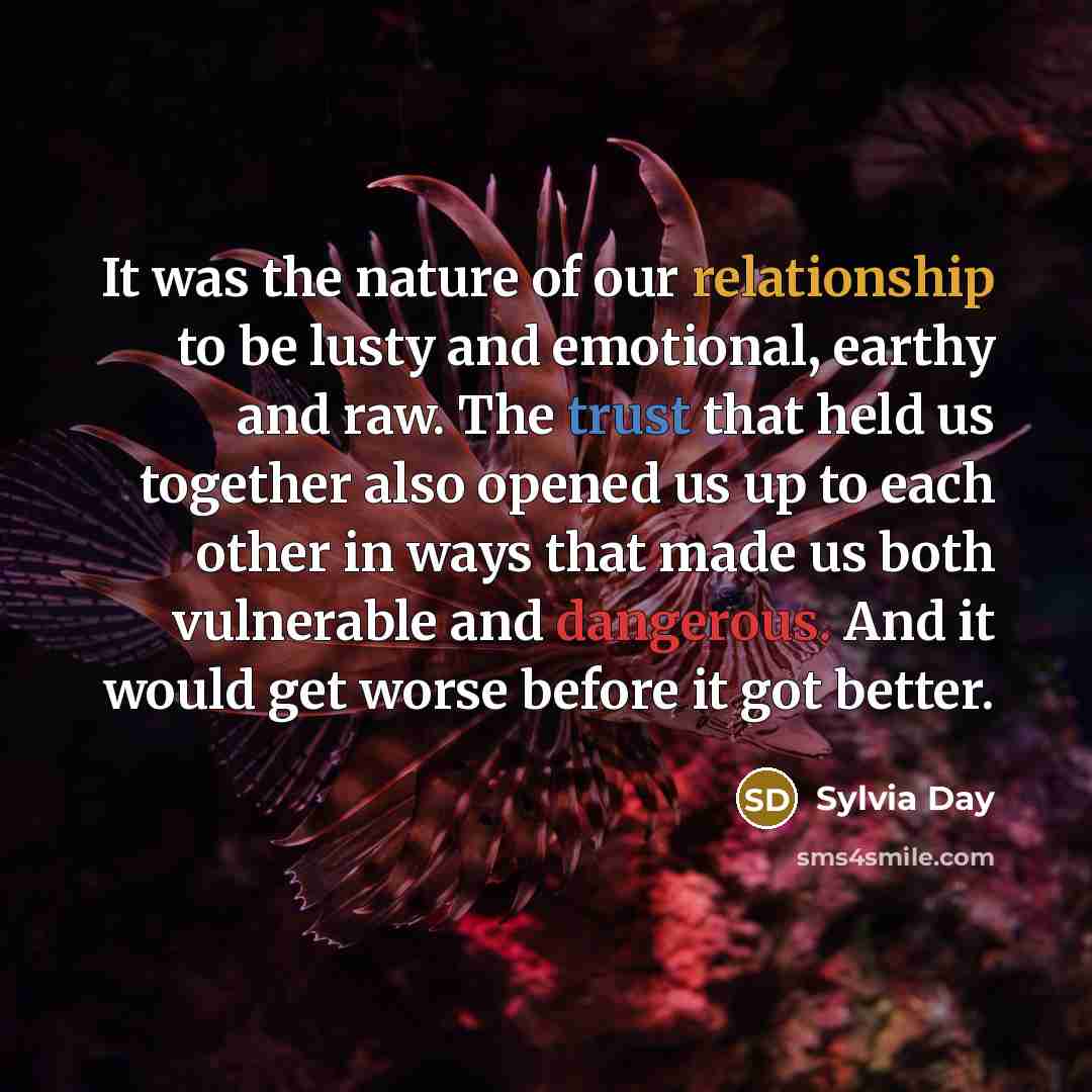 “It was the nature of our relationship to be lusty…” quote by Sylvia Day