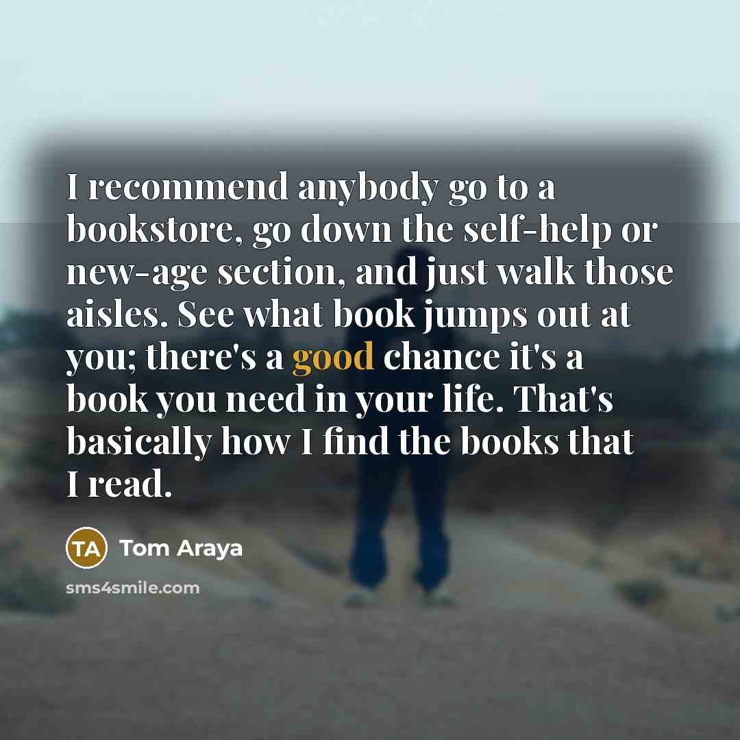 “I recommend anybody go to a bookstore, go down the…” quote by Tom Araya