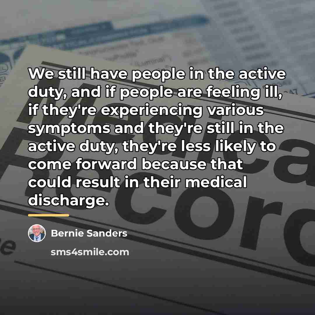 “We still have people in the active duty, and if…” quote by Bernie Sanders