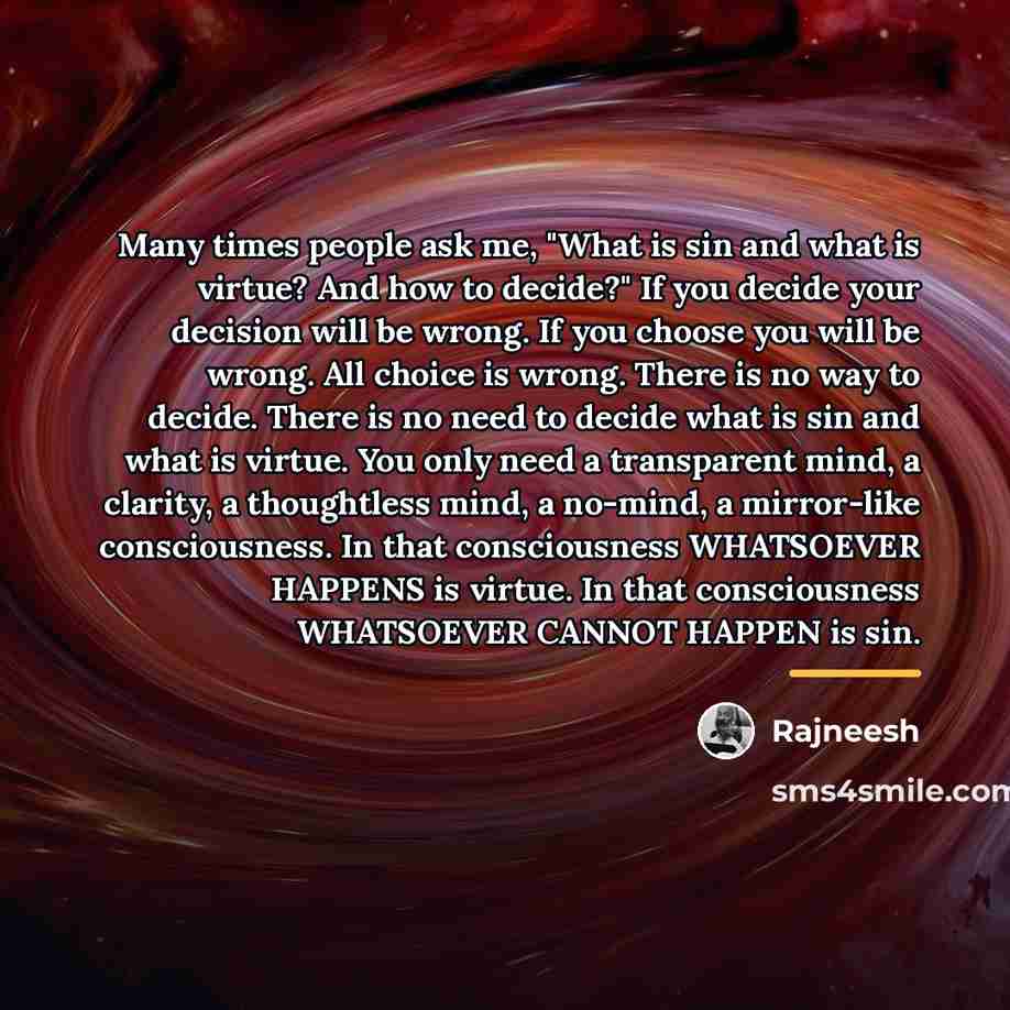 “Many times people ask me, "What is sin and what…” quote by Rajneesh
