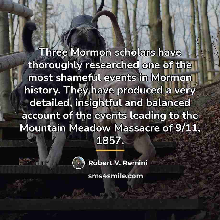 “Three Mormon scholars have thoroughly researched one of the most…” quote by Robert V. Remini
