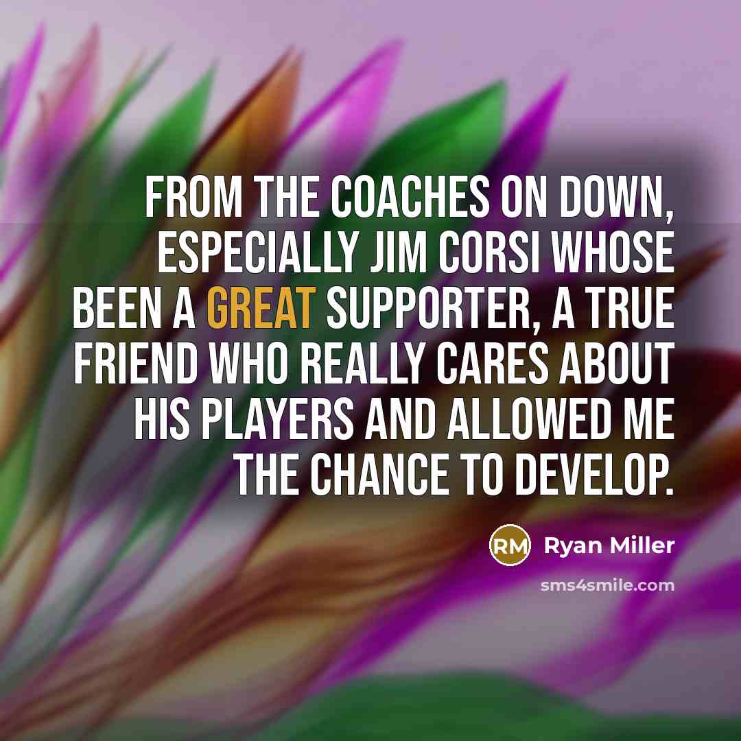 “From the coaches on down, especially Jim Corsi whose been…” quote by Ryan Miller