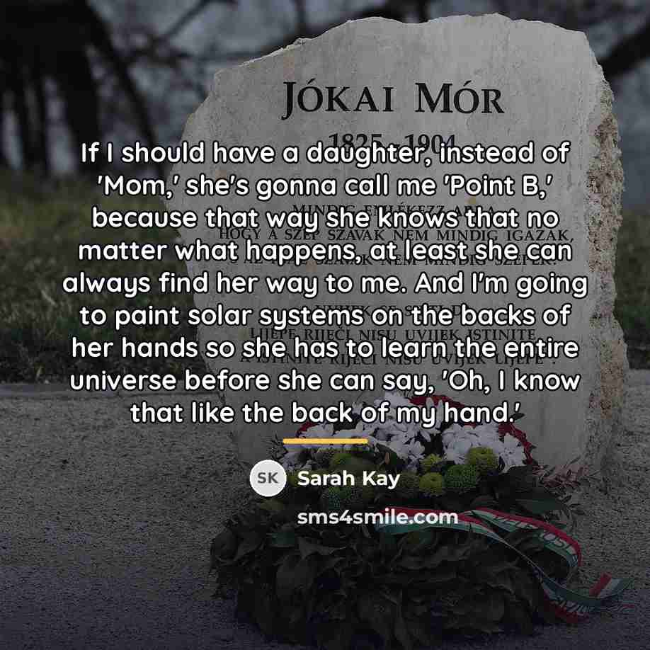 “If I should have a daughter, instead of 'Mom,' she's…” quote by Sarah Kay