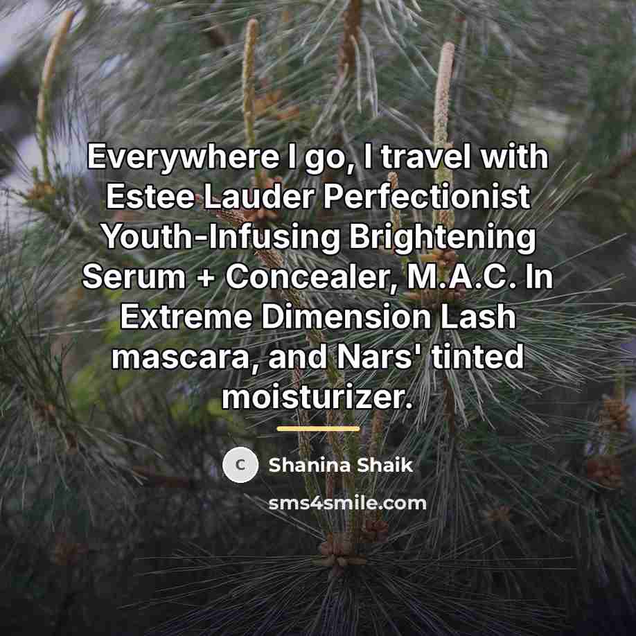 “Everywhere I go, I travel with Estee Lauder Perfectionist Youth-Infusing…” quote by Shanina Shaik