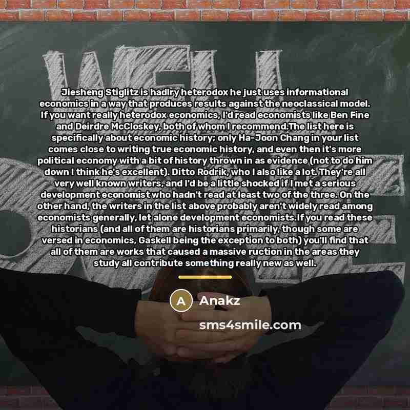 “Jiesheng Stiglitz is hadlry heterodox he just uses informational economics…” quote by Anakz