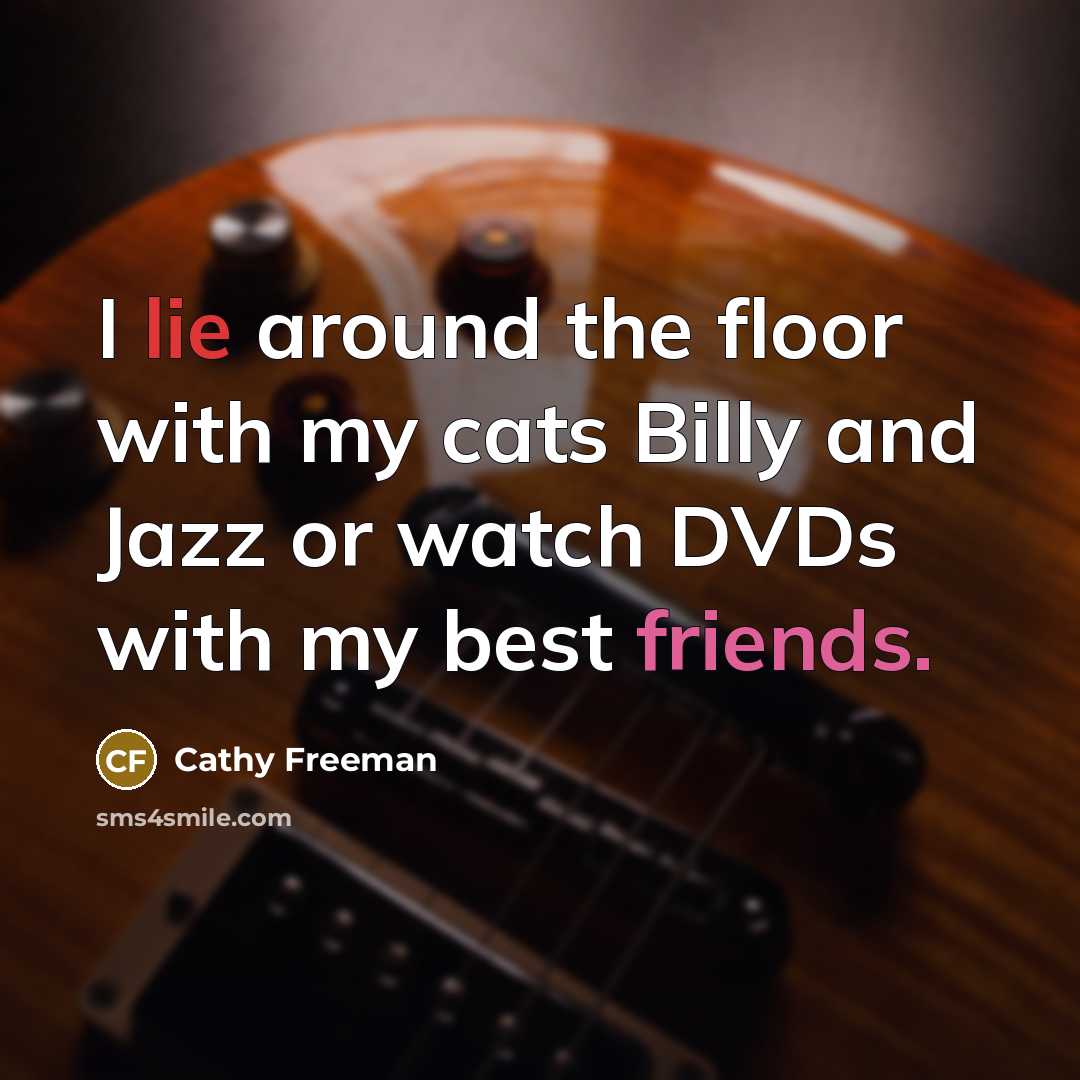 “I lie around the floor with my cats Billy and…” quote by Cathy Freeman