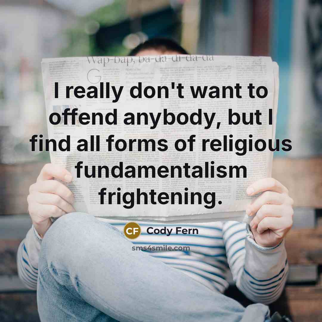 “I really don't want to offend anybody, but I find…” quote by Cody Fern