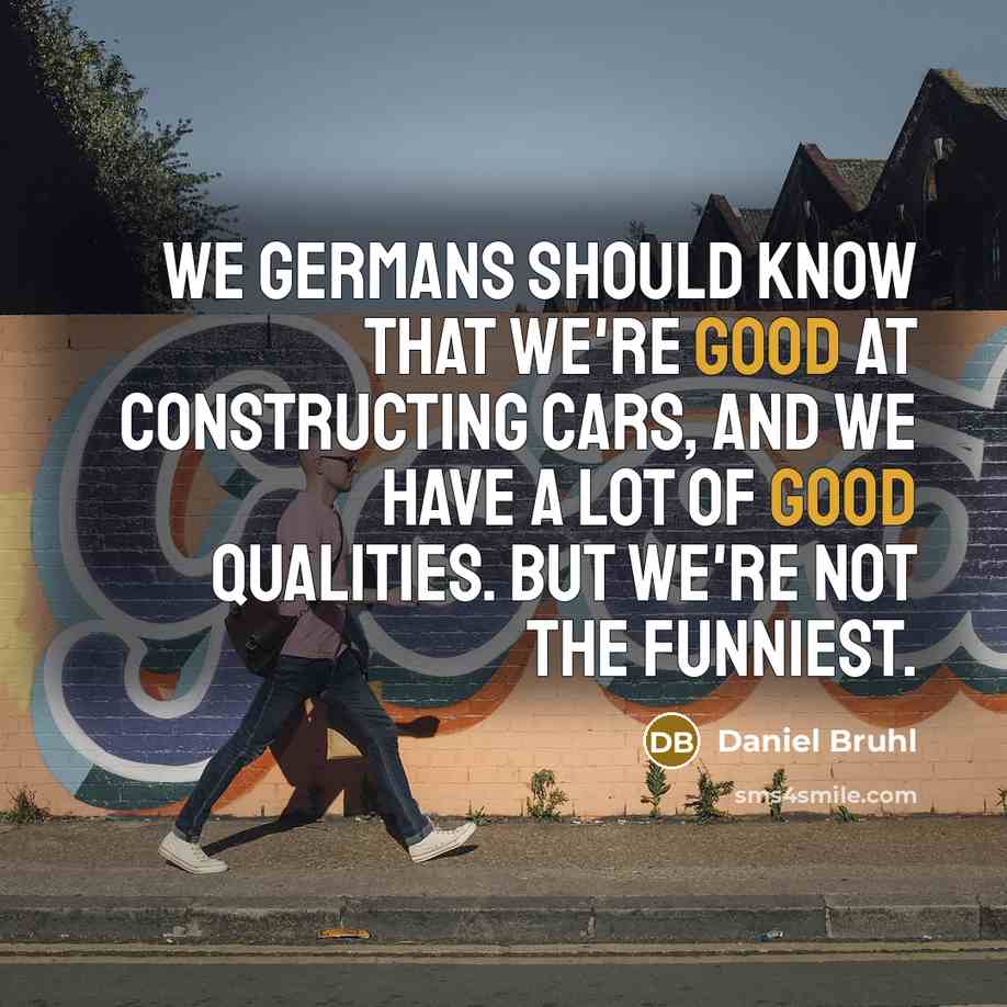 “We Germans should know that we're good at constructing cars,…” quote by Daniel Bruhl