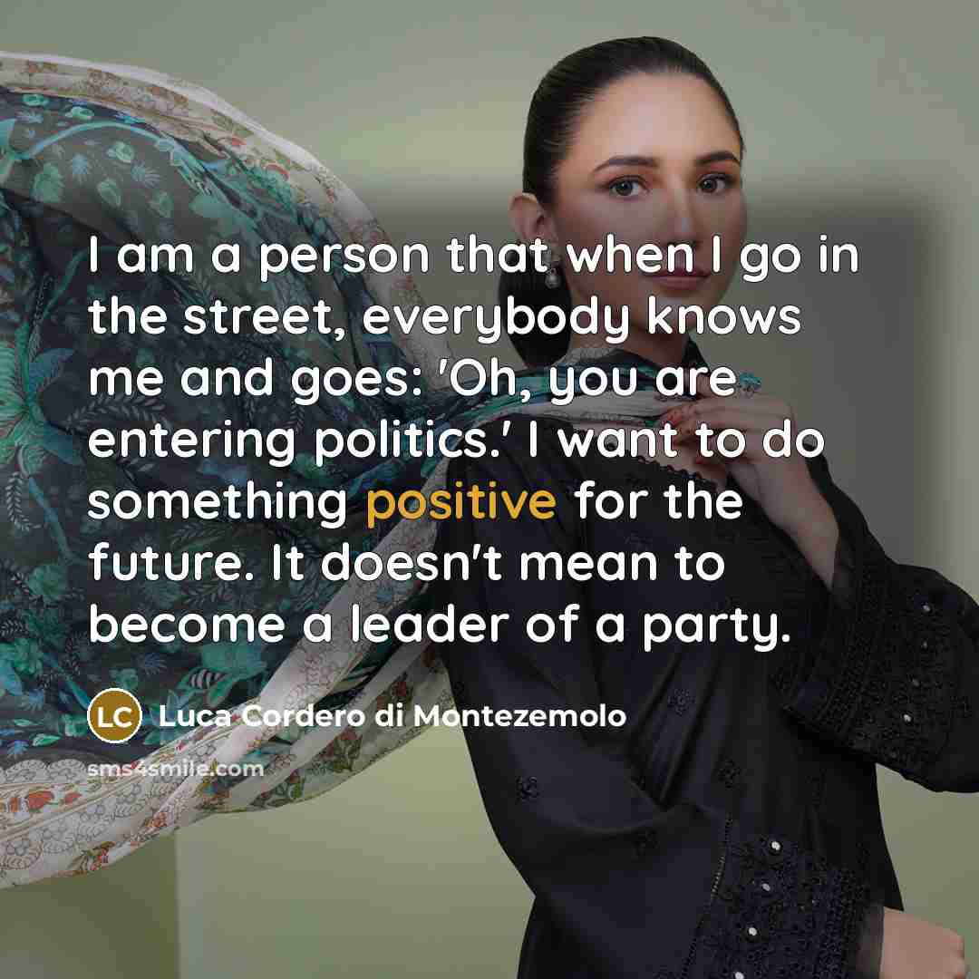“I am a person that when I go in the…” quote by Luca Cordero di Montezemolo