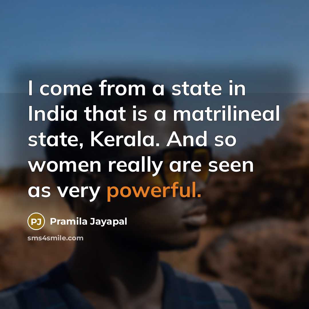 “I come from a state in India that is a…” quote by Pramila Jayapal