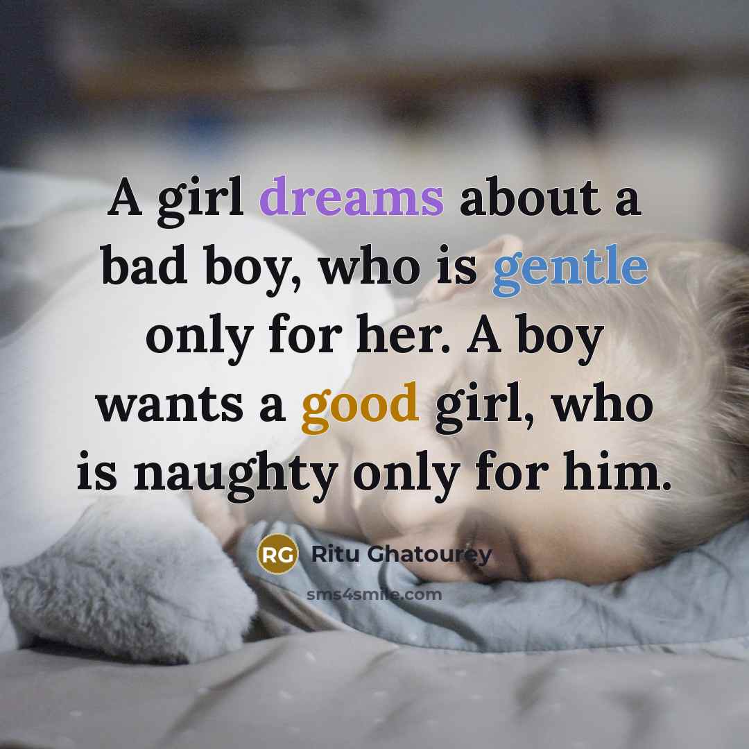 “A girl dreams about a bad boy, who is gentle…” quote by Ritu Ghatourey
